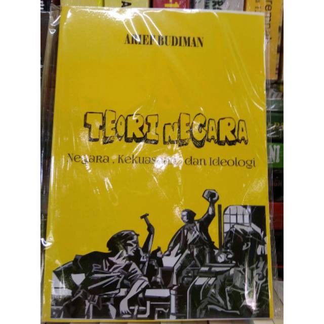 Buku Teori Negara Negara Kekuasaan Dan Ideologi By Arief Budiman