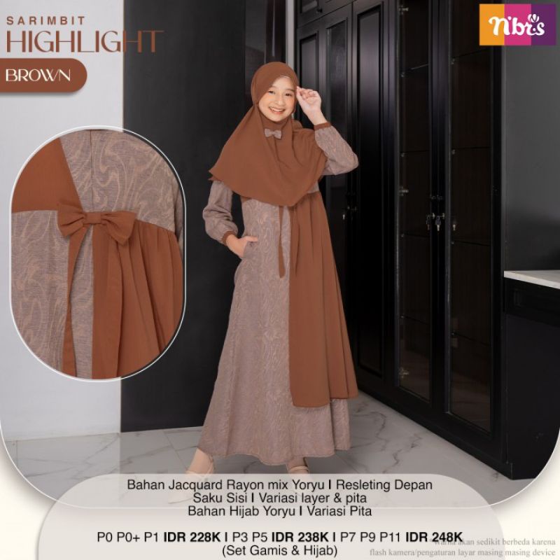 HIGHLIGHT NIBRAS GAMIS ANAK