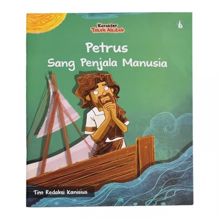 

Huseincollection - Buku Anak Tokoh Alkitab - Petrus Sang Penjala Manusia - Buku Rohani