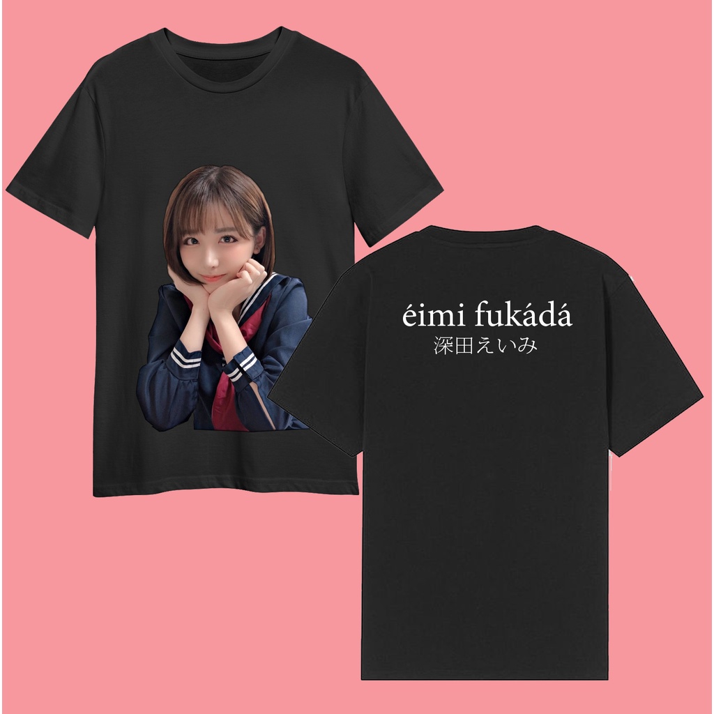 KAOS TOKOH EIMI FUKADA | kualitas ok