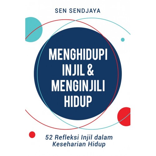 Menghidupi Injil & Menginjili Hidup