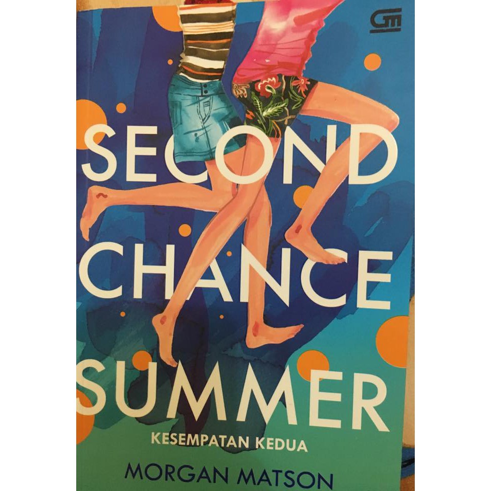 Second Chance Summer - Kesempatan Kedua