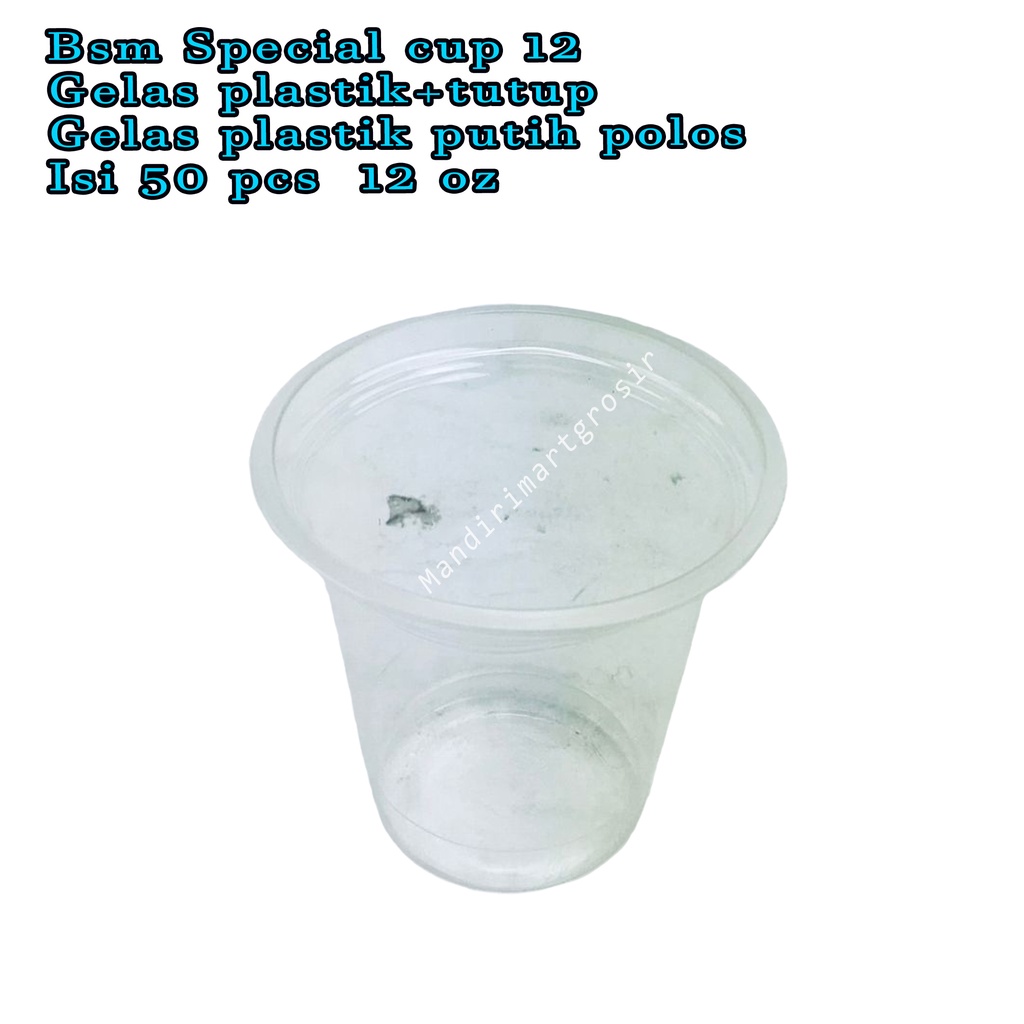 Bsm Special cup 12 * Gelas plastik+tutup * gelas plastik putih polos  * Isi 50 pcs * 12 oz