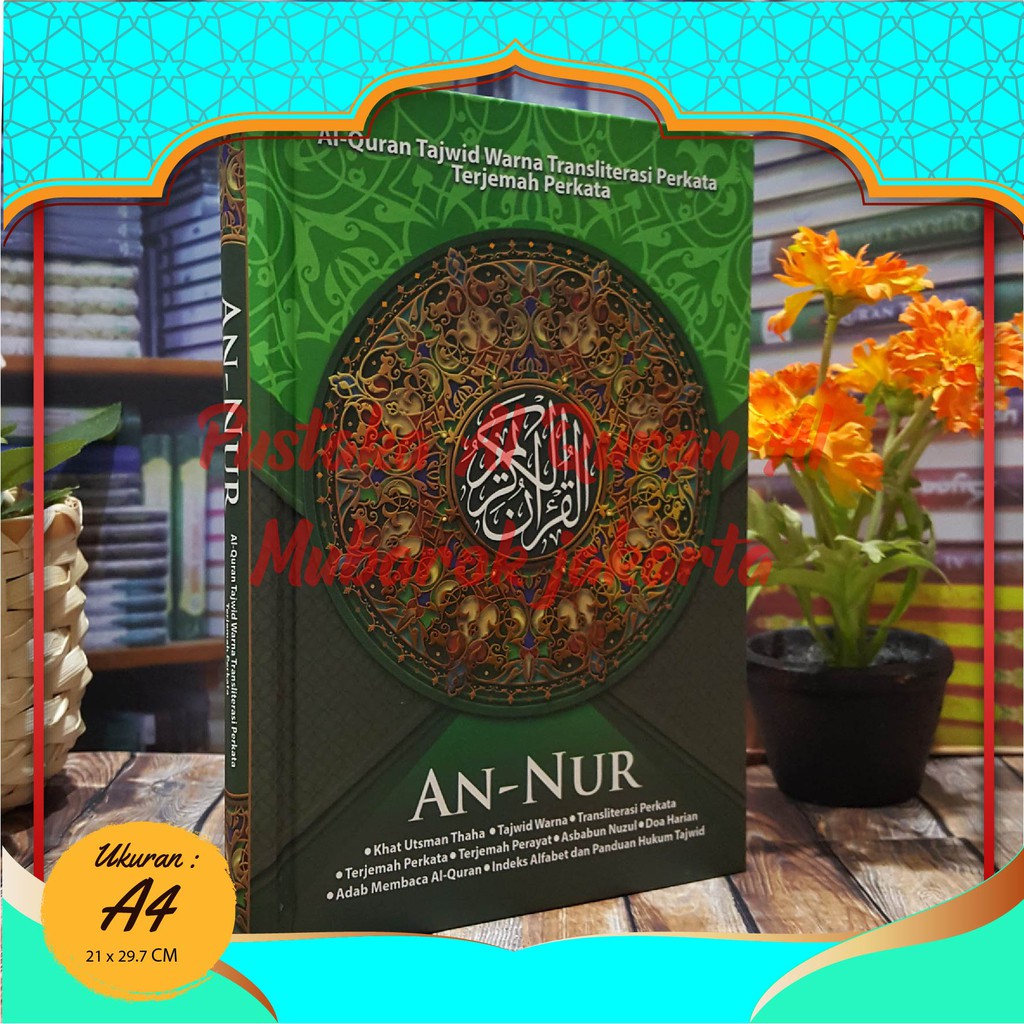 [BISA BAYAR DITEMPAT] Al Quran Tajwid A4, Alquran An Nur A4 Terjemah Per Kata, Al Quran An Nur Besar