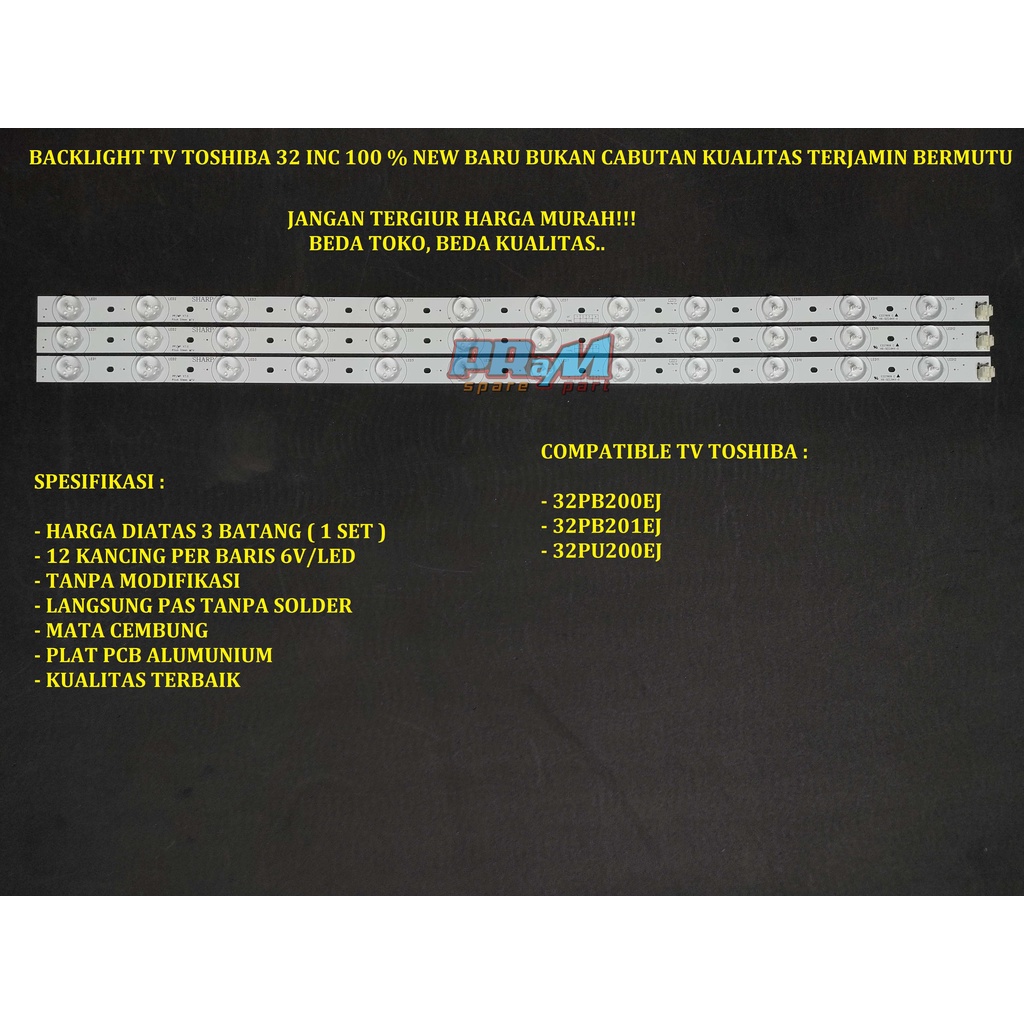 Backlight Led Tv TOSHIBA 32 INC 32PB201 EJ Lampu Tv TOSHIBA BL 32PB201EJ 32PB200EJ 32PB201EJ 32PU200