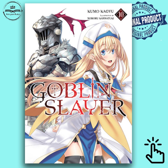 Goblin Slayer, Vol. 10 (light novel)