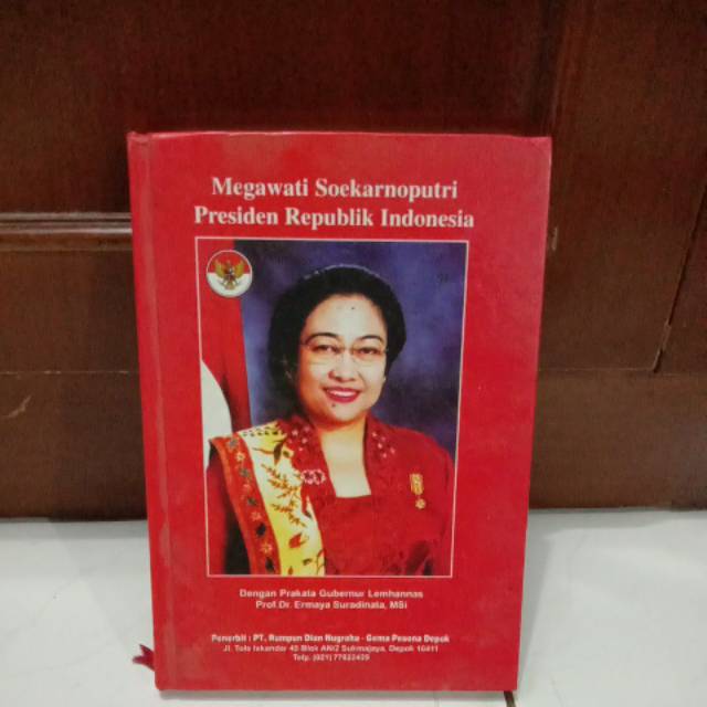 MEGAWATI SOEKARNOPUTRI PRESIDEN REPUBLIK INDONESIA