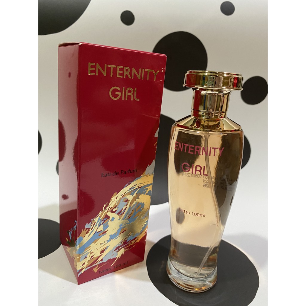 PARFUM ENTERNITY GIRL 100ML EAU DE PARFUM BPOM ORIGINAL FOR WOMEN