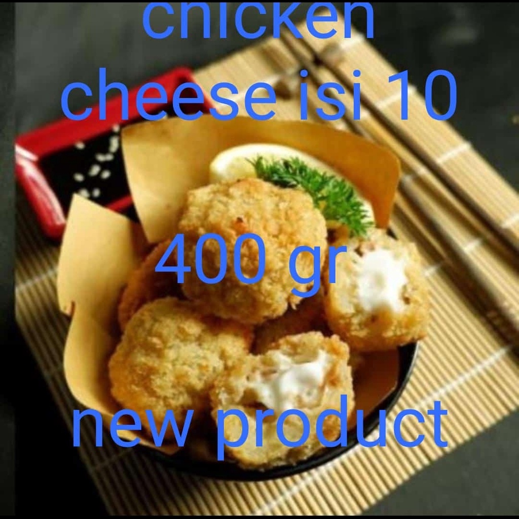 

Chicken cheese 400 gr isi 10