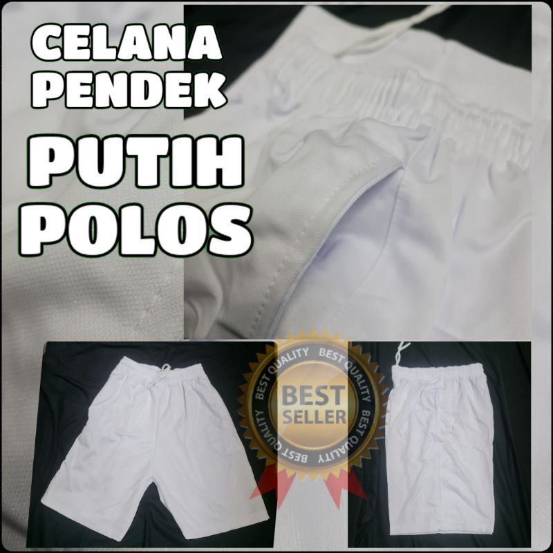PUTIH POLOS CELANA PENDEK WHITE SHORT KOLOR PUTIH