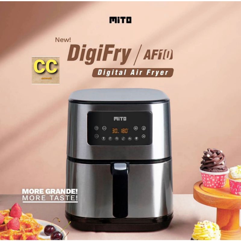 MITO AIR FRYER GRANDE AF 10 / Digifry Big Capacity 6L AF10 AF-10 Garansi Resmi Mito 1 tahun