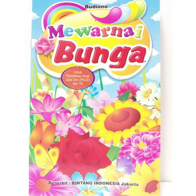 BEST SELLER Buku Edukasi Anak PAUD TK Mewarnai Bunga Budiono TERJAMIN