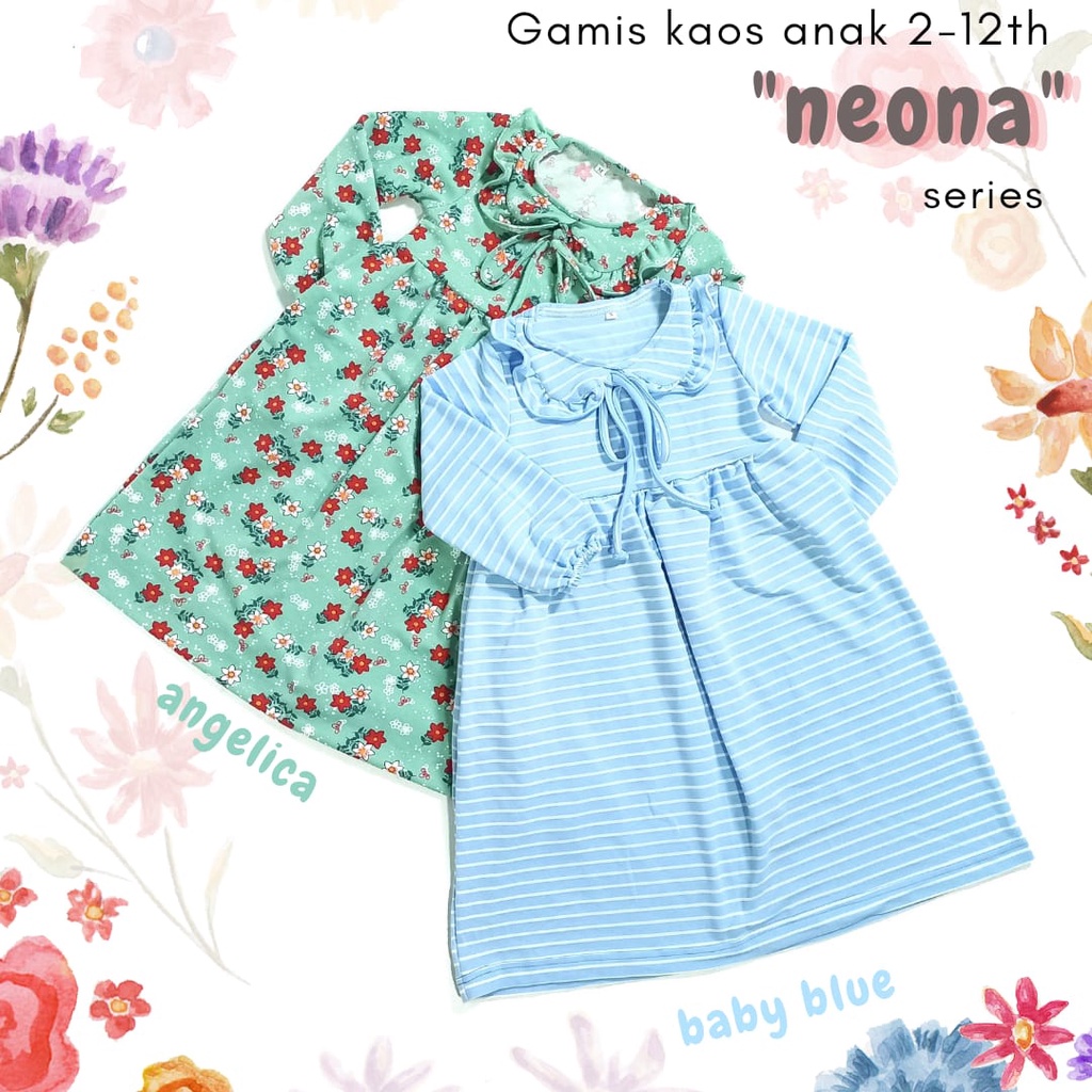 GAMIS KAOS ANAK 2-5 th (NEONA SERIES)