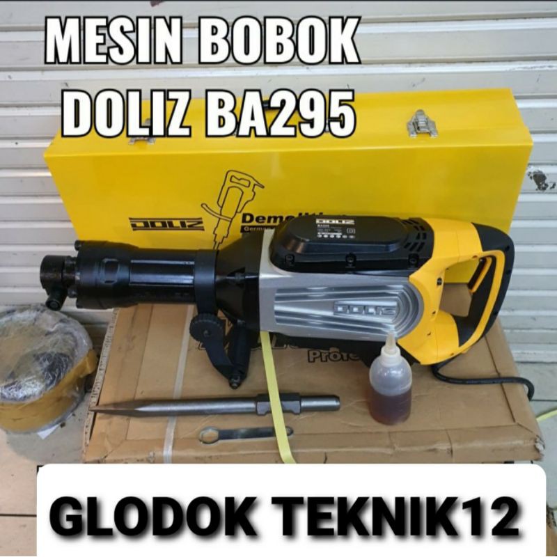 MESIN BOBOK BETON DOLIZ BA295 / JACK HAMMER DEMOLITION DOLIZ BA295 / DOLIZ BA295 BOR BOBOK BETON