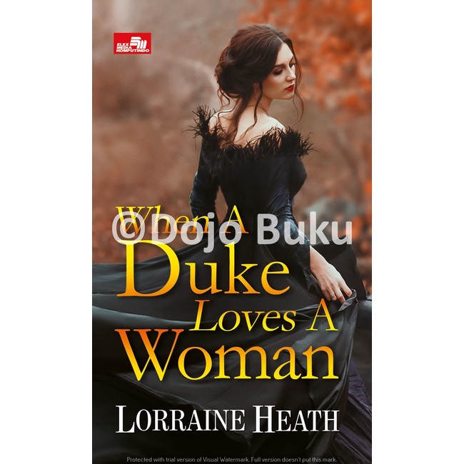 Buku Novel HR: When A Duke Loves A Woman by Lorraine Heath