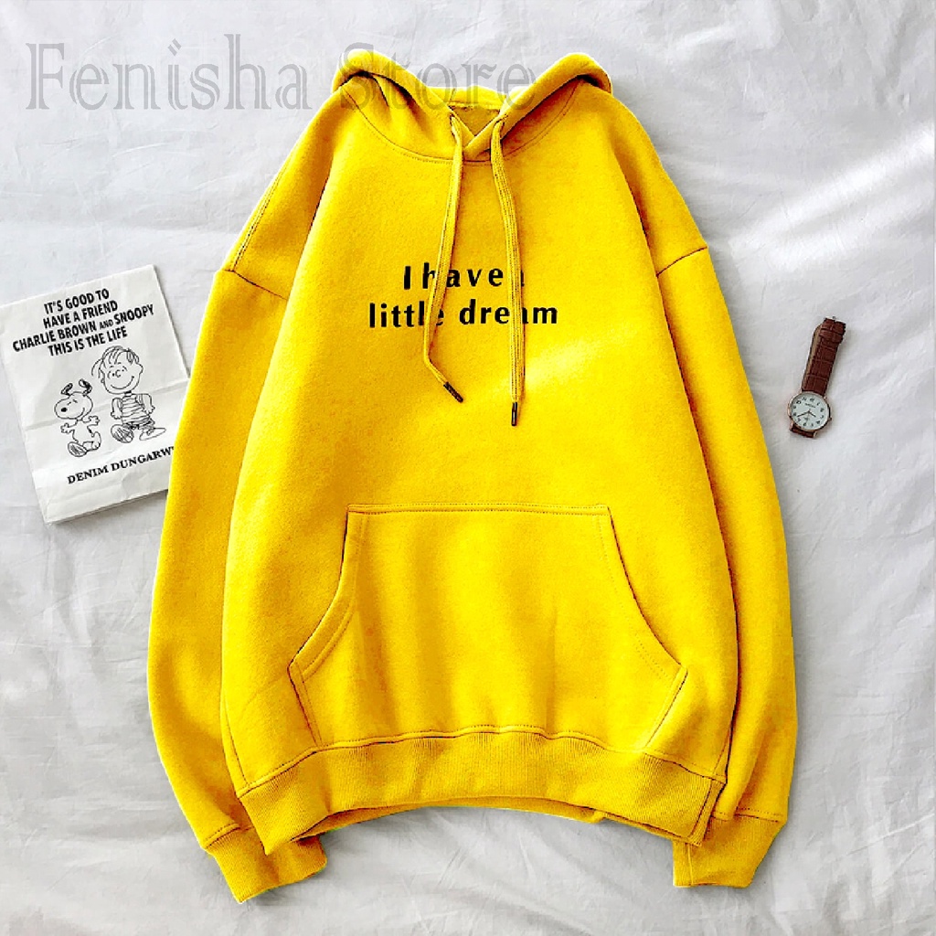 FenishaStore Sweater Hoodie Wanita I HAVEA LITTLE DREAM Size M, L, XL, XXL