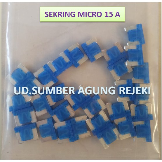 FUSE DX MICRO-SIKRING FUSE MICRO 15A SEKRING TANCAP 15 A