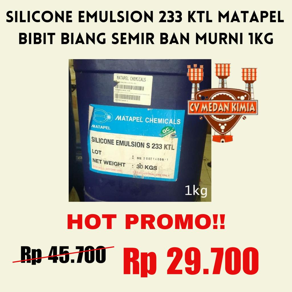 Silicone Emulsion 233 KTL 1 kg Silikon Emulsi SE 233 KTL Bibit Semir Ban 1 Kg