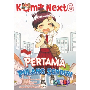 AZ - BUKU ANAK KOMIK NEXT G PERTAMA PULANG SENDIRI