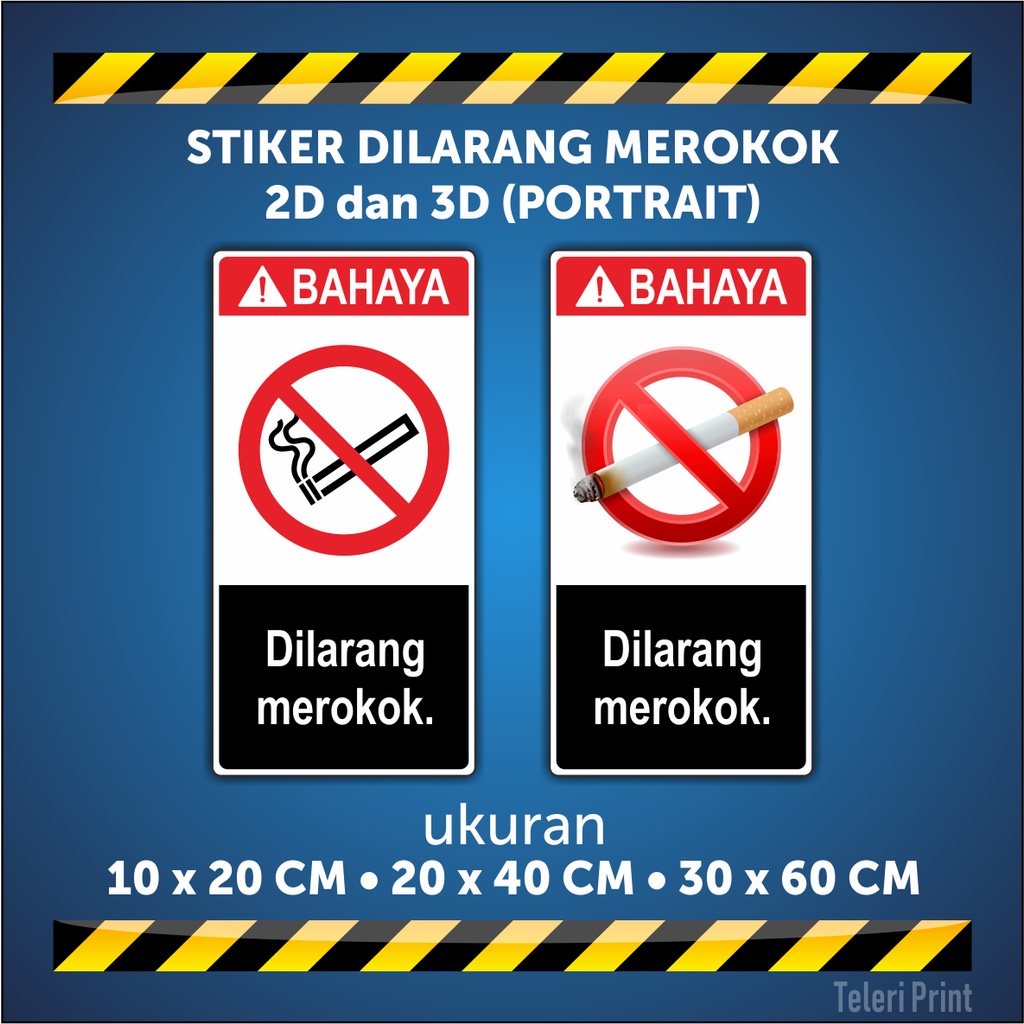

STIKER DILARANG MEROKOK 2D dan 3D (PORTRAIT)