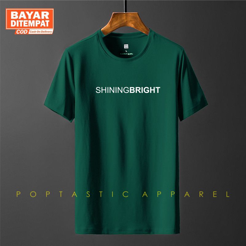 TSHIRT PRIA COMBED 30S/KAOS DISTRO COWOK SHINING BRIGHT