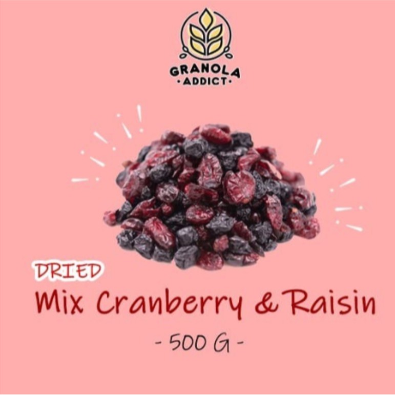 Mix Dried Fruit (Raisin, Cranberry) 500g - by Granola Addict