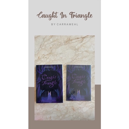 CAUGHT IN TRIANGLE BY CARRAMEAL