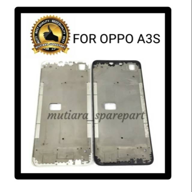 FRAME LCD TULANG TENGAH TATAKAN LCD  OPPO A3S