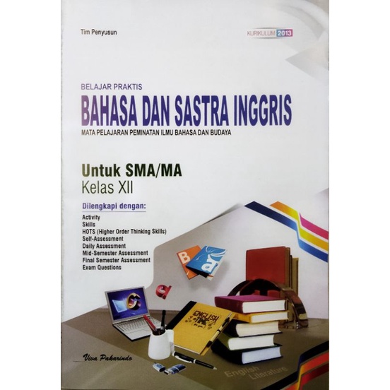 Terbaru! Buku LKS SMA / MA KELAS 12 semester 1 & 2 K.13 TA 2022/2023 l Viva pakarindo-SASTRA INGGRIS