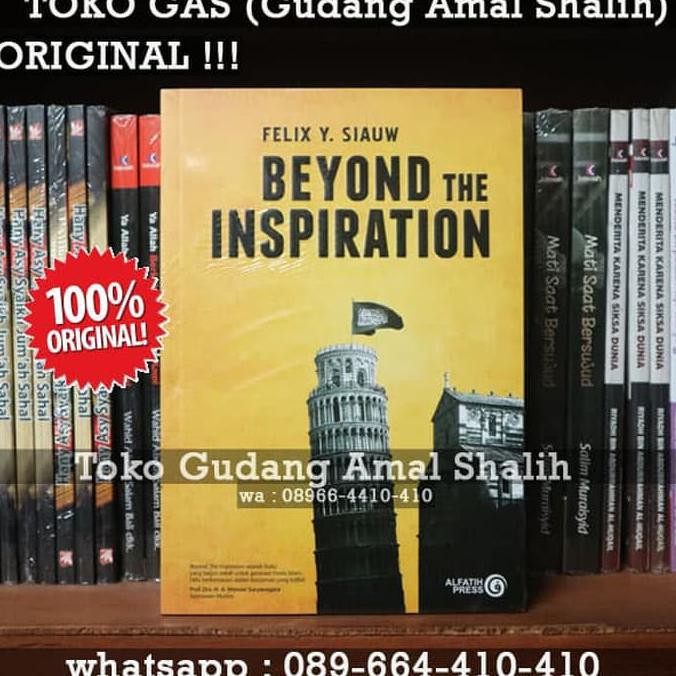 Beyond The Inspiration Original Felix Y Siauw Alfatih Press