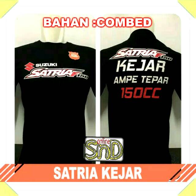 Baju Kaos Hitam Suzuki Satria fu F150 Kejar Distro Komunitas Club Motor Cewek Cowok Pria Wanita
