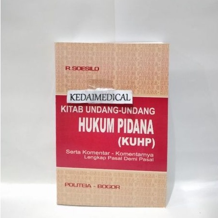 BUKU KUHP ( KITAB UNDANG-UNDANG HUKUM PIDANA) SUSILO TERLARIS