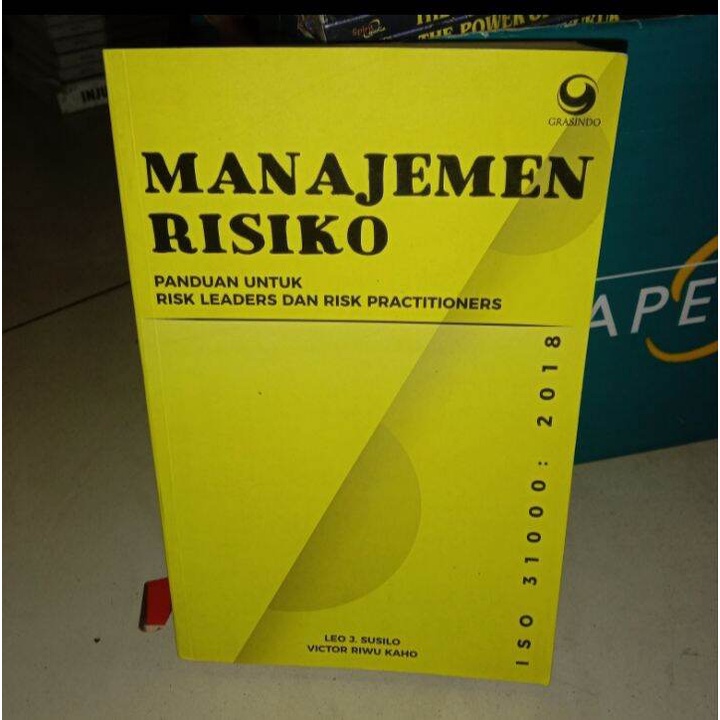 

buku manajemen risiko panduan leaders dan risk leaders ISO 31000 by Leo j Susilo