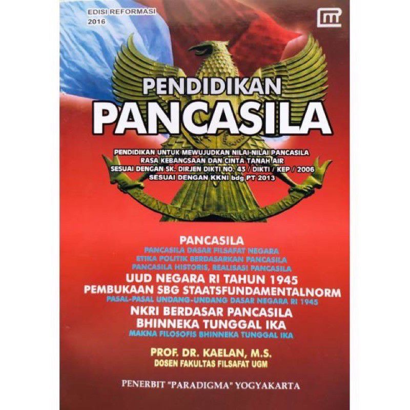 PAKET 2 BUKU PENDIDIKAN KEWARGANEGARAAN DAN PANCASILA UNTUK PERGURUAN TINGGI EDISI 2016 KAELAN-Pancasila K
