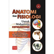 Anatomi dan Fisiologi untuk Mahasiswa Keperawatan