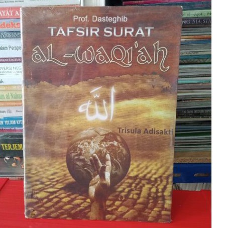 Buku tafsir suroh Al waqiah prof .dasteghib