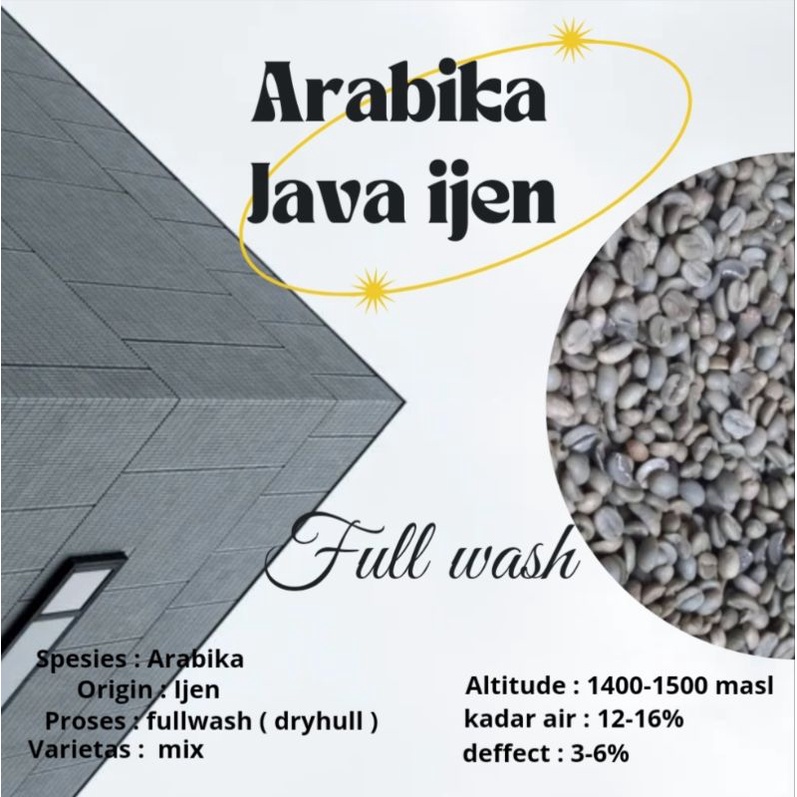 

greenbean / biji kopi Arabika Java ijen fullwash - dryhull 1kg