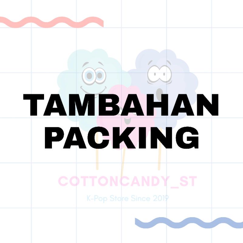 

TAMBAHAN PACKING (TIDAK DIJUAL TERPISAH)