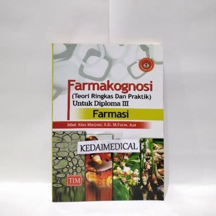 BUKU FARMAKOGNOSI UNTUK DIPLOMA D3 RIZA MARJONI