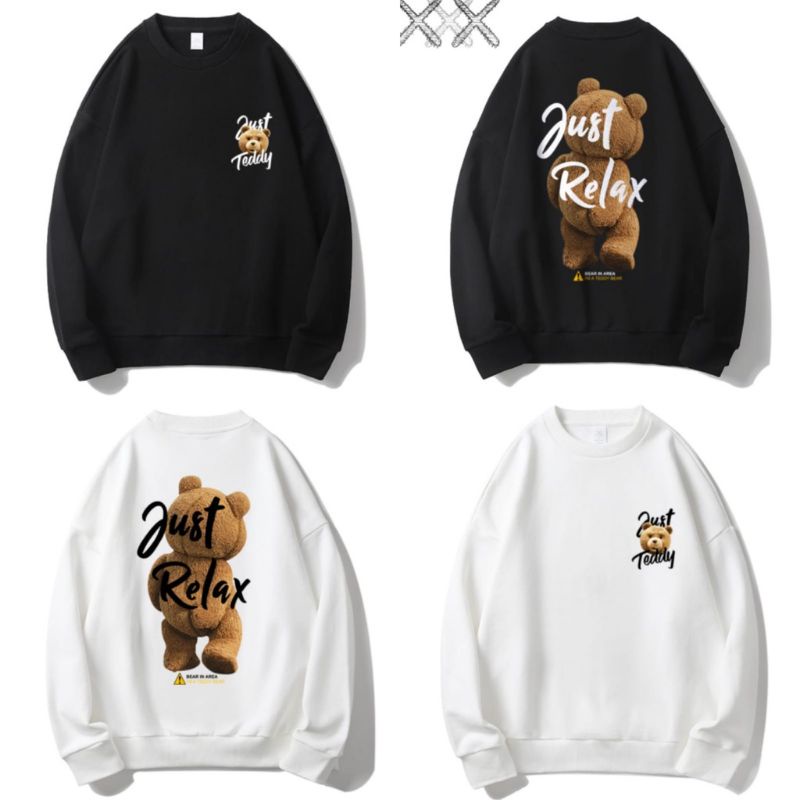 Sweater Crewneck JUST RELAX TEDDY BEAR Fashion terkini