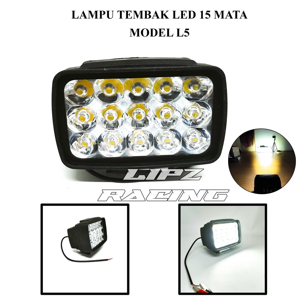 LAMPU TEMBAK / LAMPU SOROT LED 15 MATA SUPER TERANG UNIVERSAL LAMPU TEMBAK MOTOR