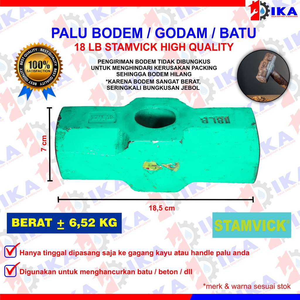 BODEM STAMVICK 18 LB (6,52KG - + ) KEPALA BATU PALU TANPA GAGANG BOBOK PECAH KUALITAS TOP