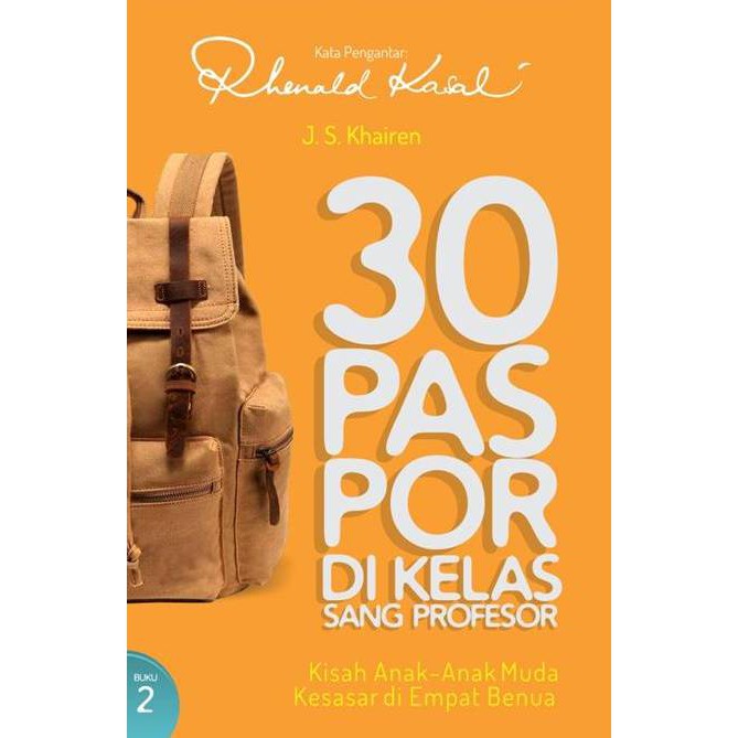 Buku Non Fiksi 30 Paspor Di Kelas Profesor #2