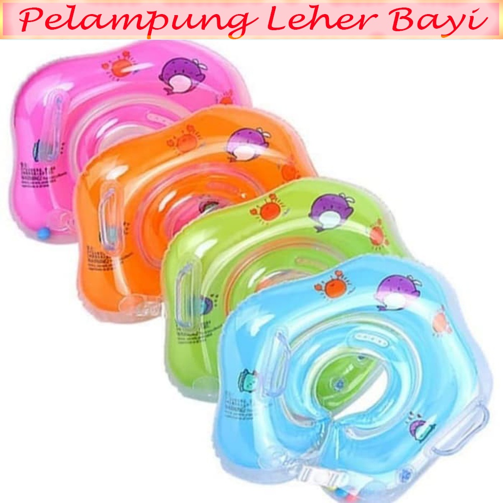 Ban Renang Leher Pelampung Ban Leher Bayi Neck Ring Baby Pelampung Leher Baby Neck Floating