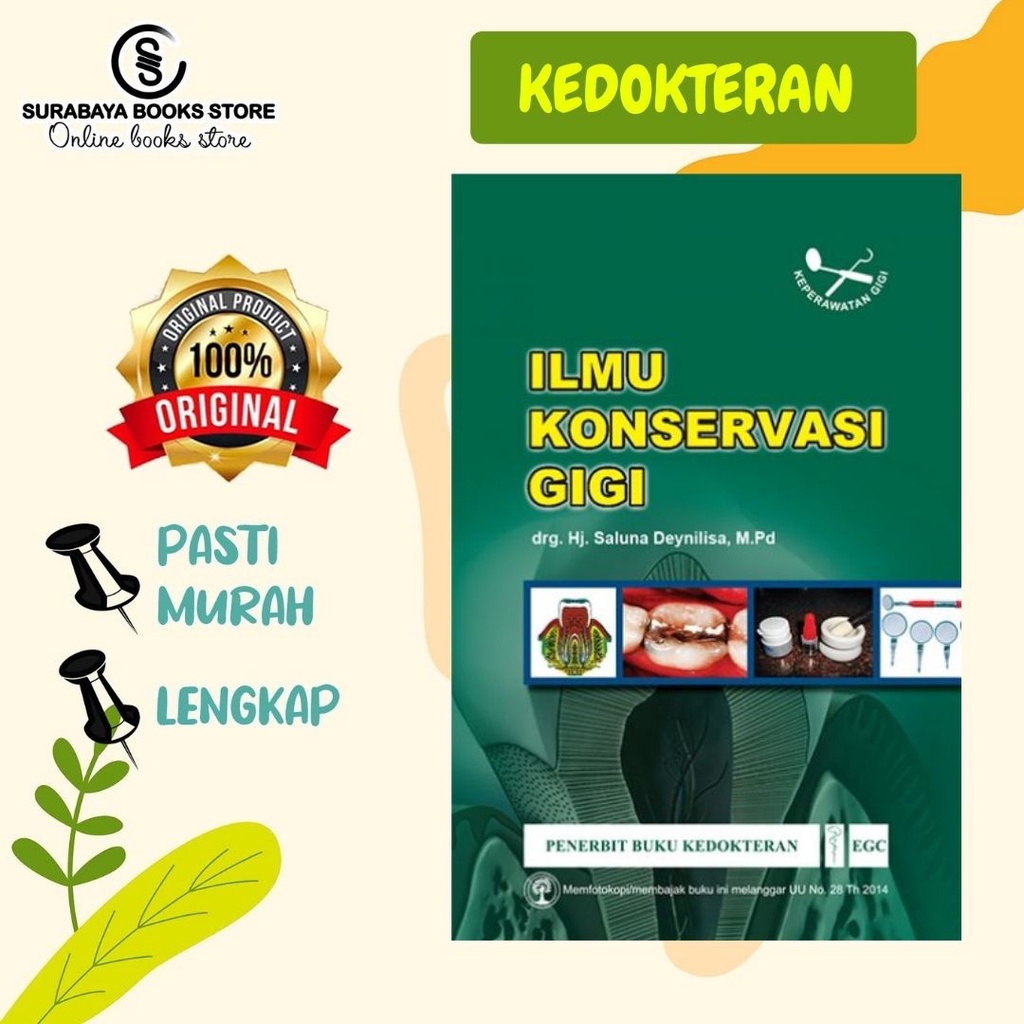 ILMU KONSERVASI GIGI - DRG. HJ. SALUNA DEYNILISA, M.PD