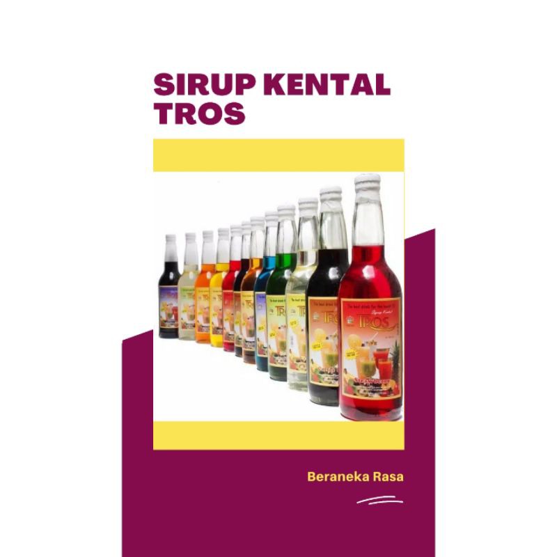 

SIRUP TROS / SYRUP / SIRUP KENTAL MANIS /SYRUP MINUMAN ES BUAH / CAFE / ES BUAH/ BOOTH/MARJAN/SUSU