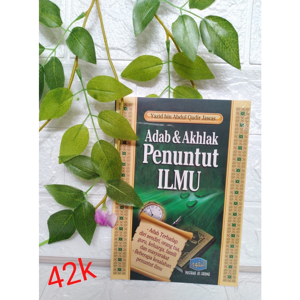 Jual Buku Adab & Akhlak Penuntut Ilmu - Ustadz Yazid Bin Abdul Qadir 