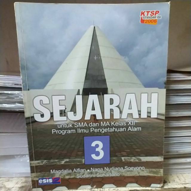 SEJARAH, IPA KTSP.2006 UNTUK SMA/MA KELAS XII