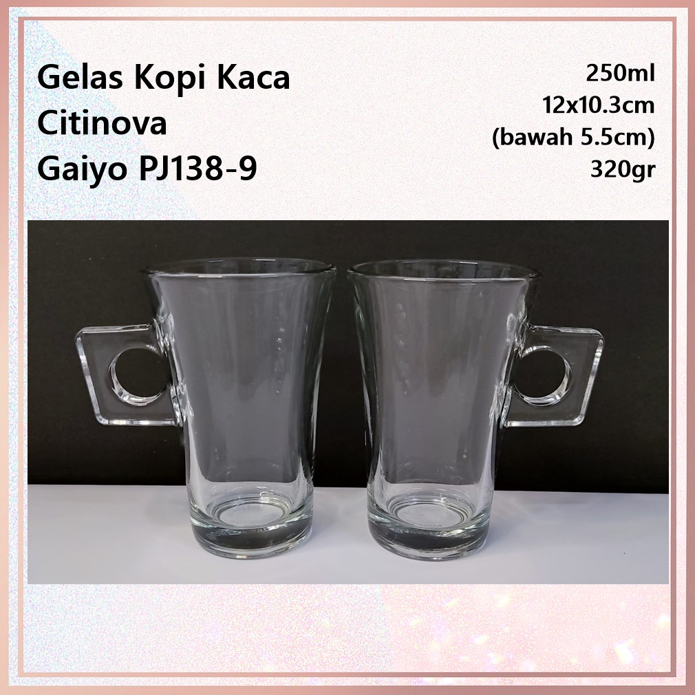 [Set 6pcs] Gelas Mocha/kopi/cuppucino Citinova Gaiyo PJ138-9