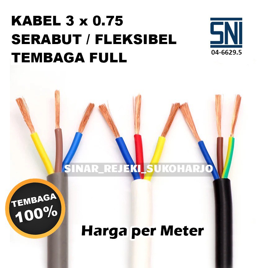 Kabel NYYHY NYM HYO Serabut 3 x 0 75 3x0,75 SNI Tembaga Murni Per Meter 3x0.75